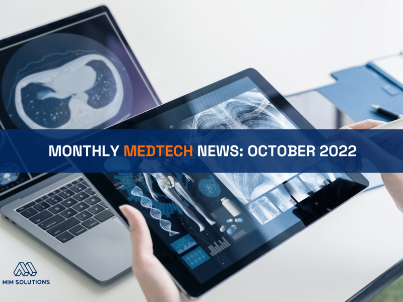 Photo of laptop and tablet with medical photos with text in the center saying "monthly medtech news: october 2022"